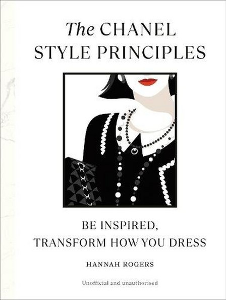 EBURY PRESS UK - Chanel Style Principles | Hannah Rogers