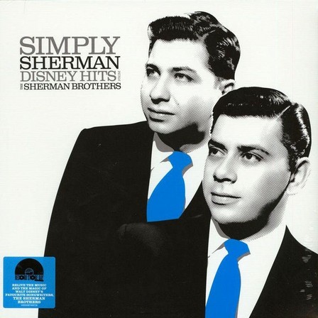 UNIVERSAL MUSIC - Simply Sherman Disney Hits | The Sherman Brothers