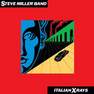 UNIVERSAL MUSIC - Italian X Rays | Steve Miller Band