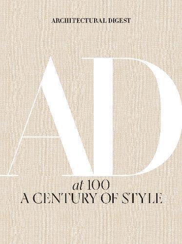 Architectural Digest At 100 A Century Of Style A Century Of Style | Amy Astley, , large image number 0