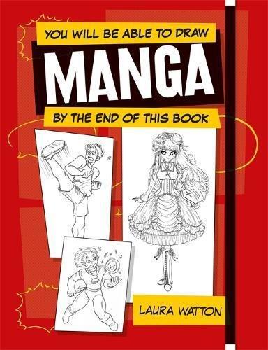 You Will be Able to Draw Manga by the End of this Book | Laura Watton, , large image number 0