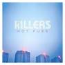 UNIVERSAL MUSIC - Hot Fuss (2016 UK Reissue) | The Killers