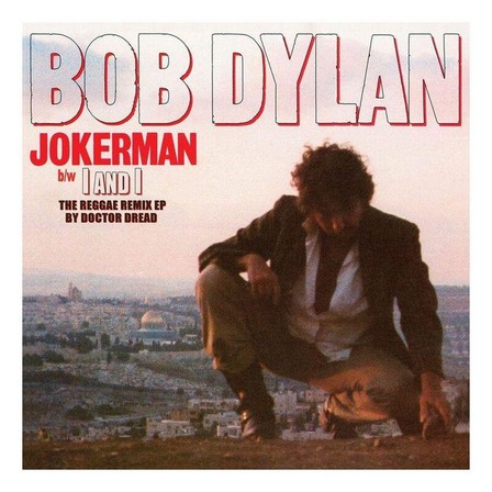 COLUMBIA - Jokerman / I & I Remixes (RSD 2021) | Bob Dylan