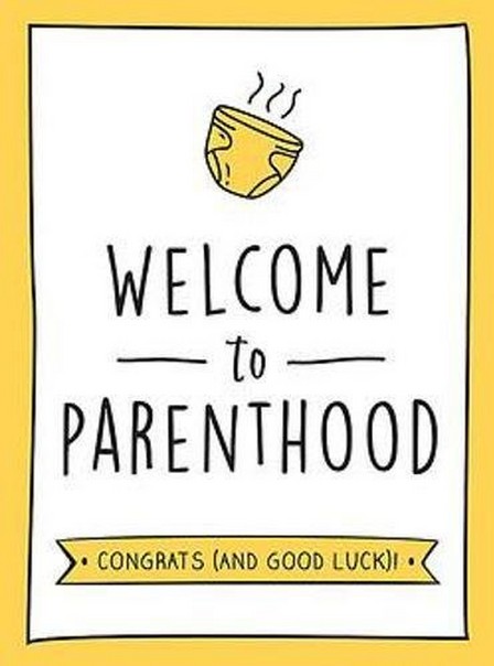 SUMMERSDALE PUBLISHERS - Welcome To Parenthood | Summersdale