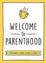 SUMMERSDALE PUBLISHERS - Welcome To Parenthood | Summersdale
