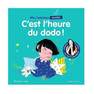MARABOUT - Mes Histoires Signees - C'est L'Heure Du Dodo | Marie Cao