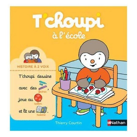 NATHAN - T'Choupi A L'Ecole | Thierry Courtin