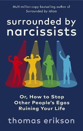 Surrounded By Narcissists | Thomas Erikson, , medium