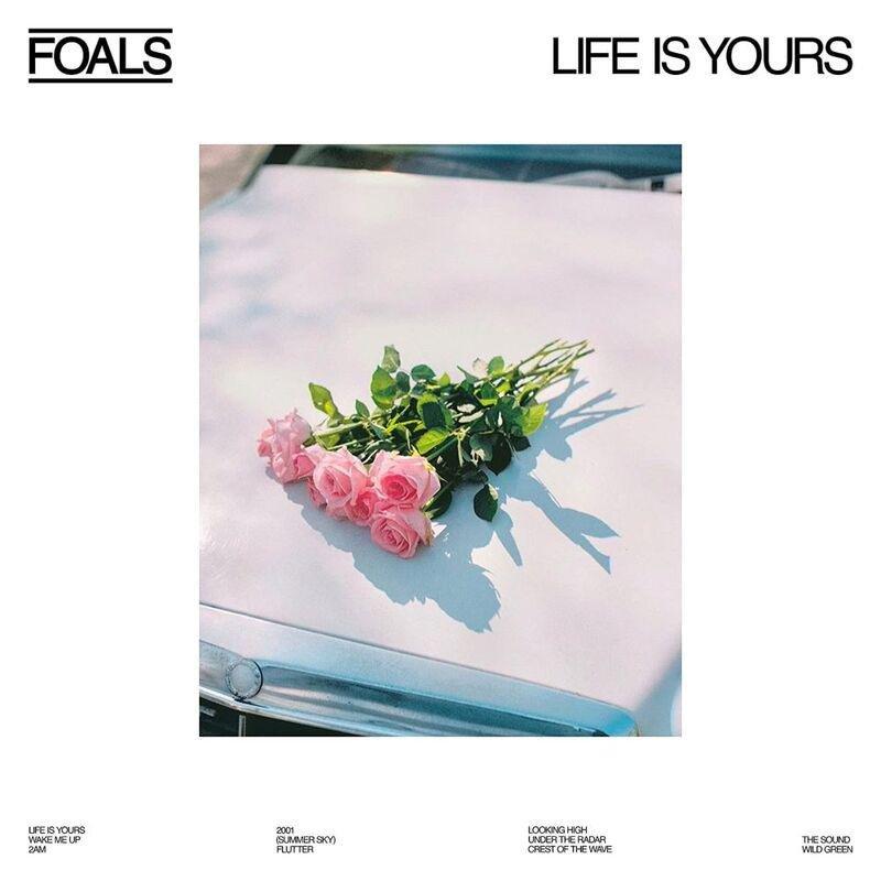 Life Is Yours | Foals, , medium