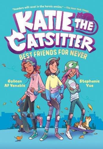 Katie The Catsitter Book 2 - Best Friends For Never - (A Graphic Novel) | Colleen AF Venable, , large image number 0