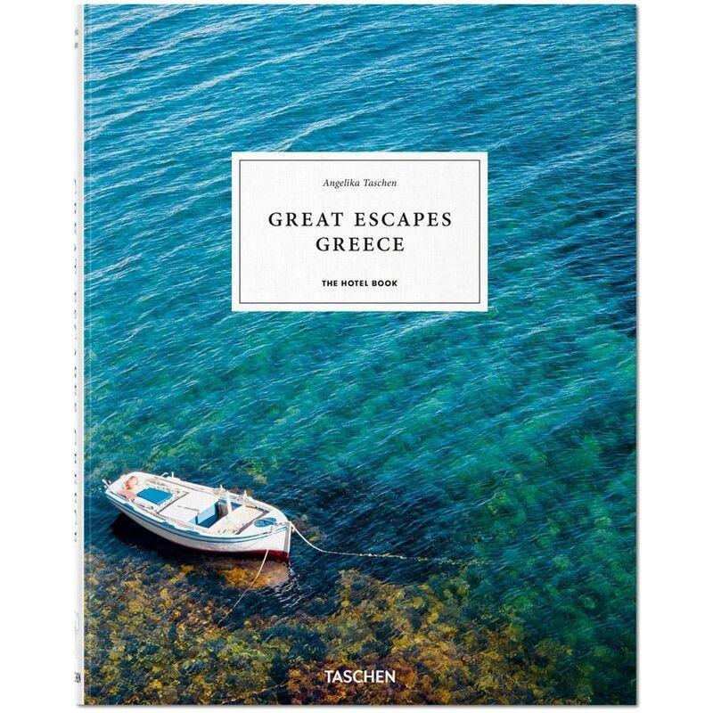 Great Escapes Greece. The Hotel Book | Angelika Taschen / Christiane Reiter, , medium