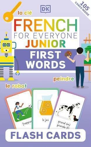 DORLING KINDERSLEY UK - French For Everyone Junior First Words Flash Cards | Dorling Kindersley