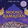 HARPER COLLINS UK - Moon's Ramadan | Natasha Khan Kazi