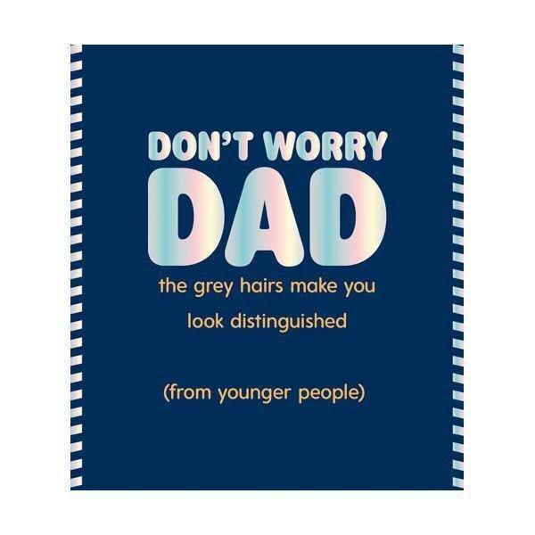PIGMENT PRODUCTIONS - Pigment Fuzzy Duck Dad Grey Hairs Greeting Card (17.6 x 16cm)