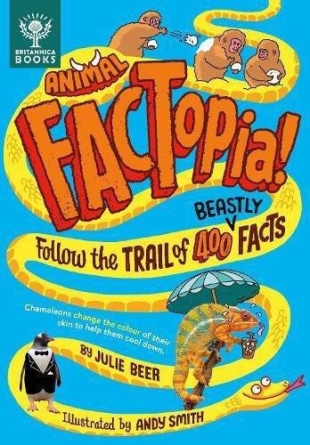 BRITANNICA BOOKS - Animal Factopia | Julie Beer