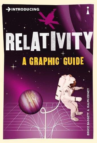 ICON BOOKS UK - Introducing Relativity A Graphic Guide | Bruce Bassett