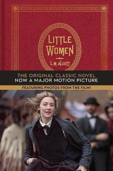 BECKER & MAYER USA - Little Women The Original Classic Novel Featuring Photos From The Film! | Louisa May Alcott