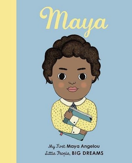 ORION CHILDRENS BOOKS - Maya Angelou My First Maya Angelou | Maria Isabel Sanchez Vegara