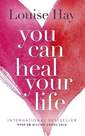 You Can Heal Your Life | Louise L Hay