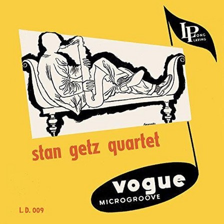 VOGUE MUSIC - Stan Getz Quartet | Stan Getz