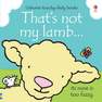 USBORNE PUBLISHING LTD UK - That's Not My Lamb | Fiona Watt