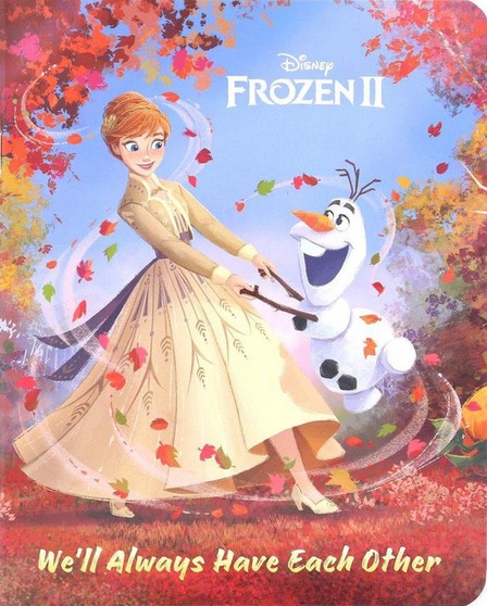 HACHETTE ANTOINE S.A.L. - Frozen 2 We'Ll Always Have Each Other | Disney Books