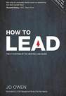 PEARSON UK - How To Lead The Definitive Guide To Effective Leadership | Jo Owen