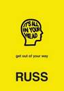 HARPER COLLINS USA - It's All In Your Head | Russ