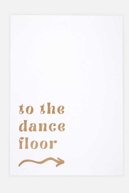 White To The Dance Floor Slogan Poster Print A2, , large image number 1